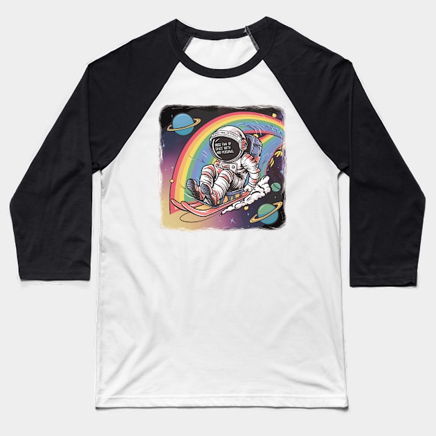 Huge Fan Of Space Both Outer And Personal. Baseball T-Shirt by alby store